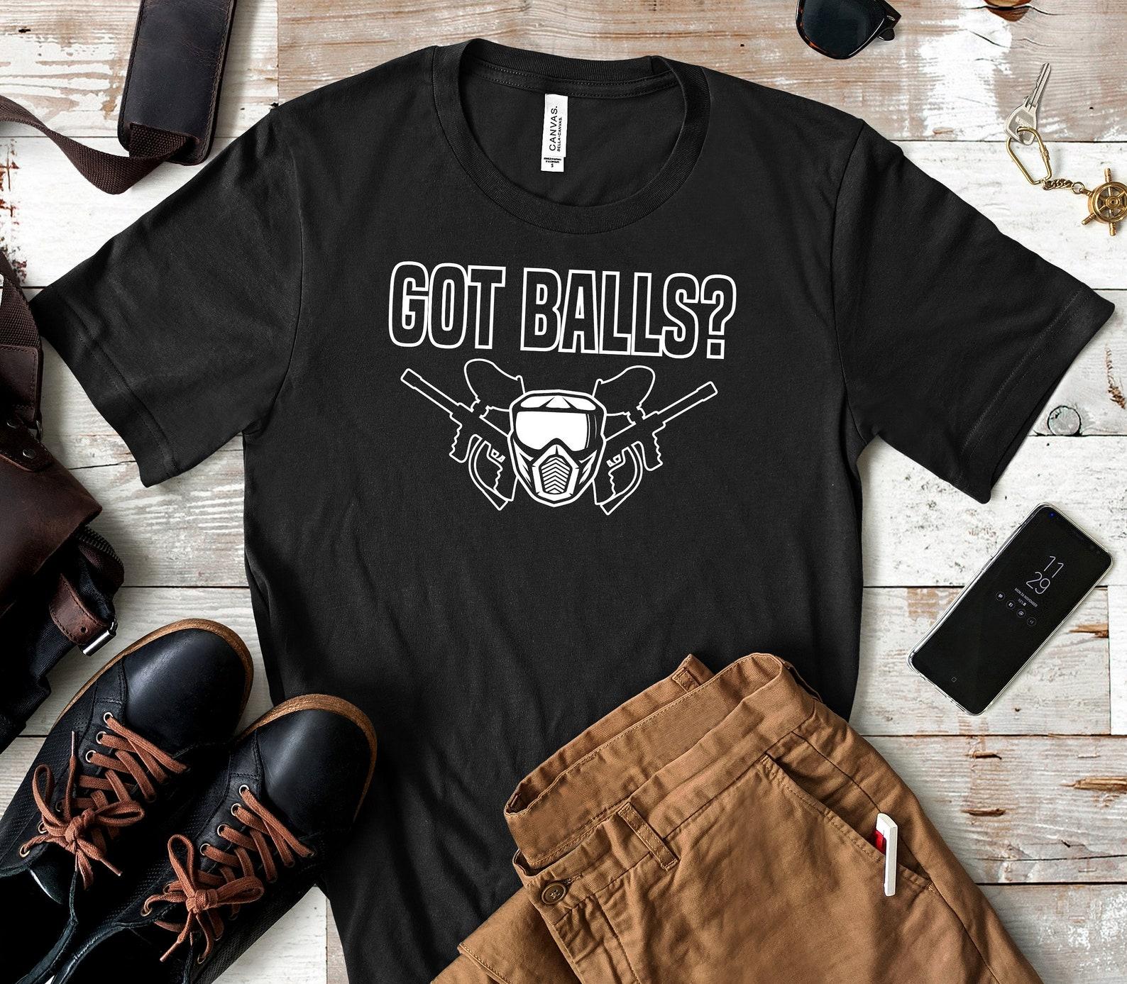 Funny Paintball Shirt, Got Balls T-Shirt, Paintballer Tank Top, T-shirt, T-shirt,T-shirt, Kids Tee Apparel Gift 4XL