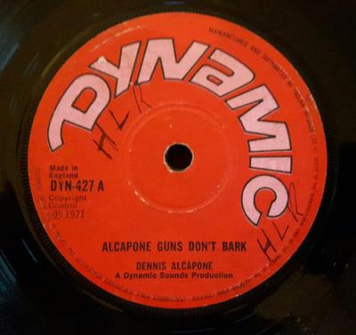 Disque 7 pouces DENNIS ALCAPONE - Alcapone Guns Don't Bark DYN427 Dynamic Sounds 1971 UK Reggae, Ska & Dub Occasion