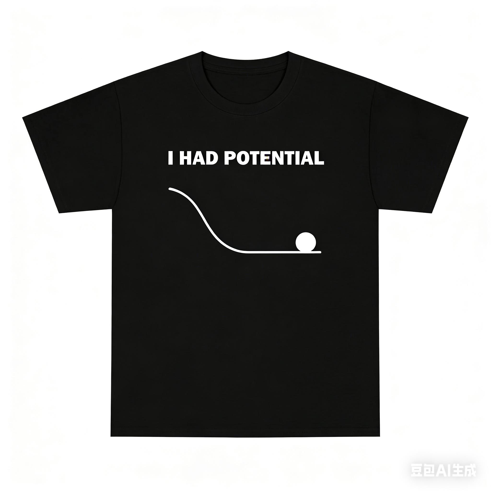 

movie Project Hail Mary I had potential 100Cotton unisex shirt 2026 Summer New Fashion Y2k Unisex Short sleeve Oversized Tshirt S