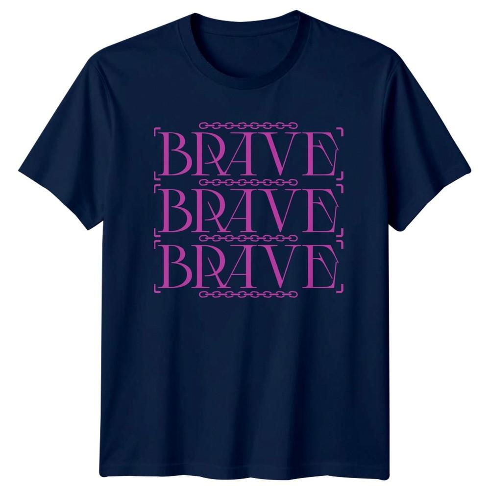 Brave Brave Brave TShirt Minimalist Typography Streetwear Birthday Gift For Him