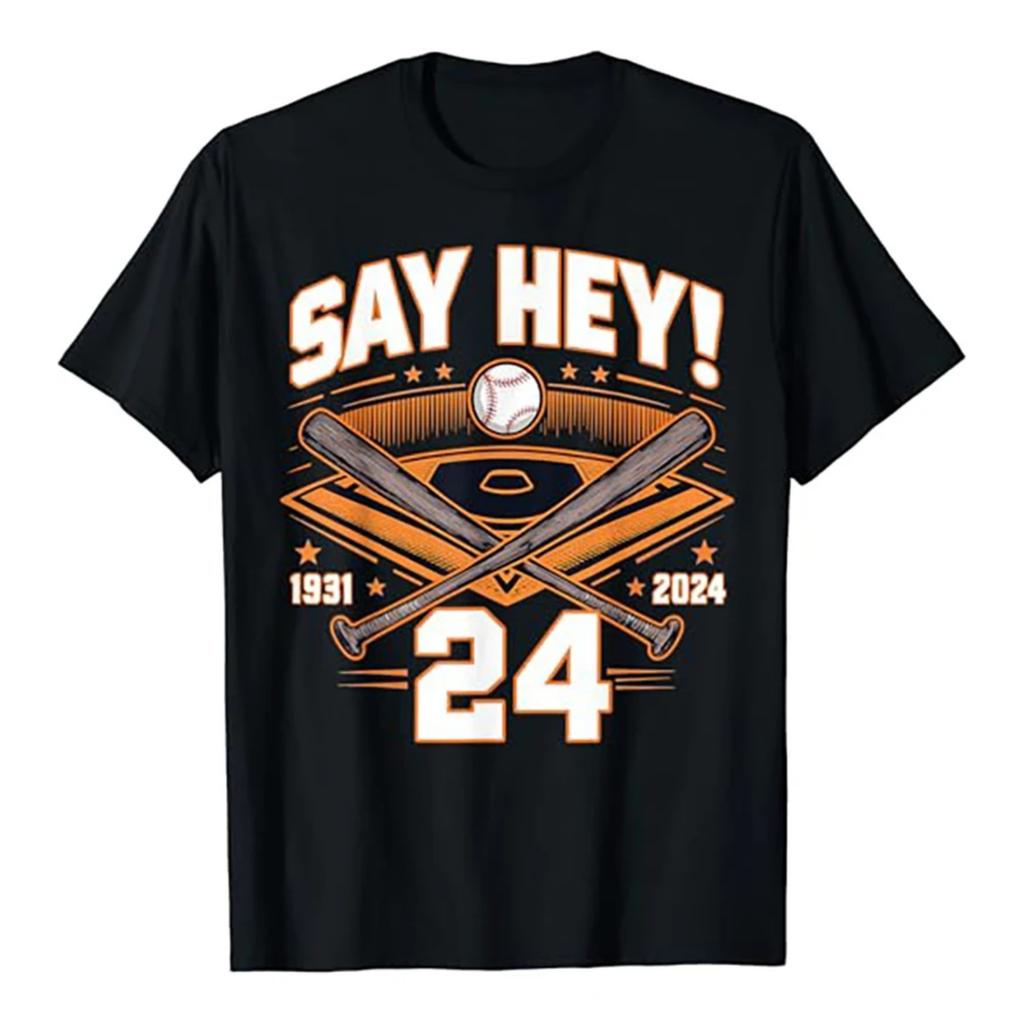 Fashion Mays Willie Tribute San Francisco Say Hey 1931 2024 T-Shirt Casual USA Leisure O-neck Style Print Tops Tee 01336