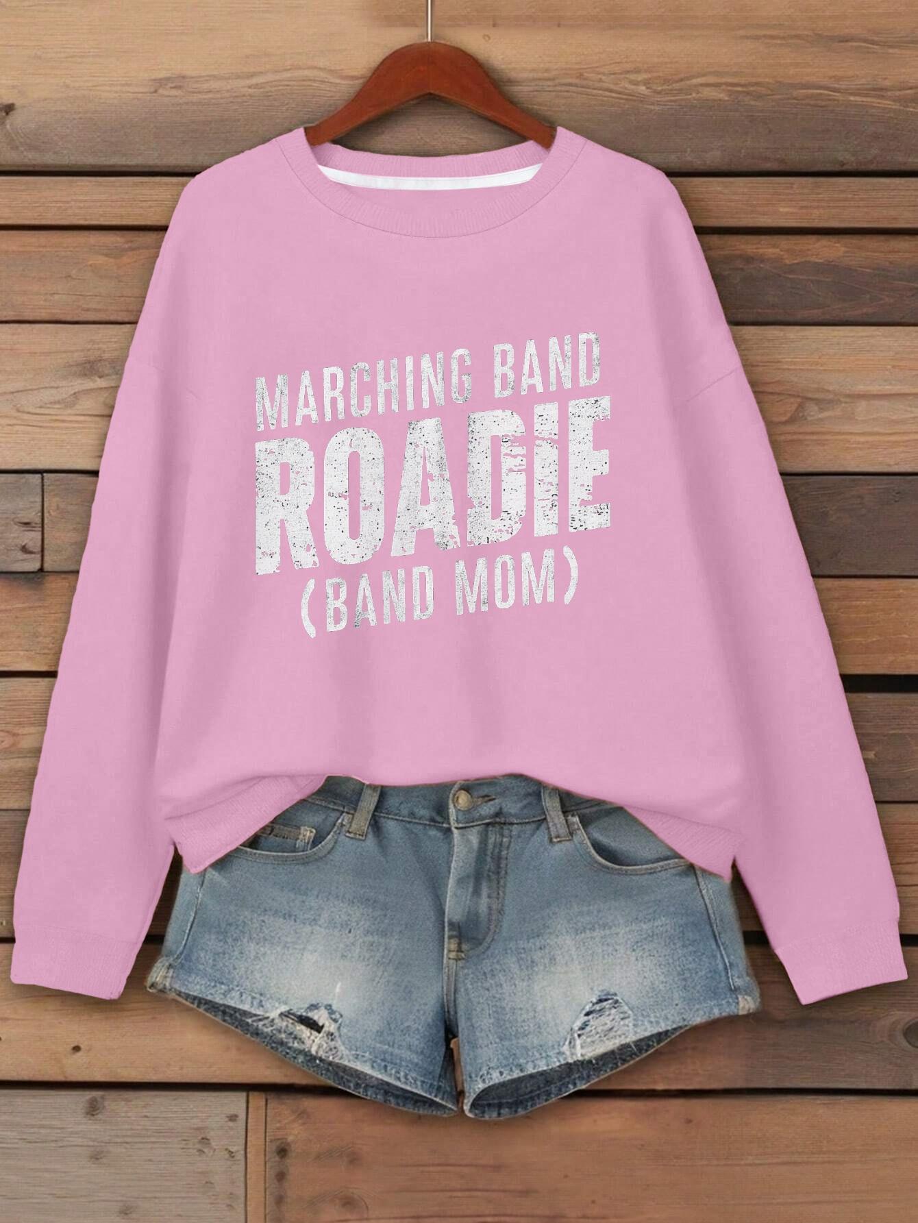 

MARCHING BAND ROADIE BAND MOM women s sweatshirts XXL