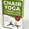 Stoelyoga voor Gewichtsverlies: Gidsnotitieboek voor senioren