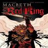 Macbeth The Red King by Shaun Manning Paperback Book 9781912571147