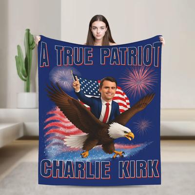 Charlie Kirk A True Patriot RIP Blanket  Plush Throw Blankets Home Couch Portable Lightweight Bedsprea,