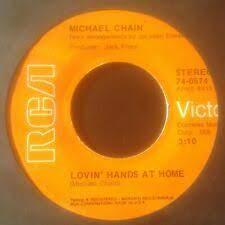 

7inch Record MICHAEL CHAIN - Lovin Hands at Home/Laurel Canyon 740574 RCA Victor 1971 US Rock Used
