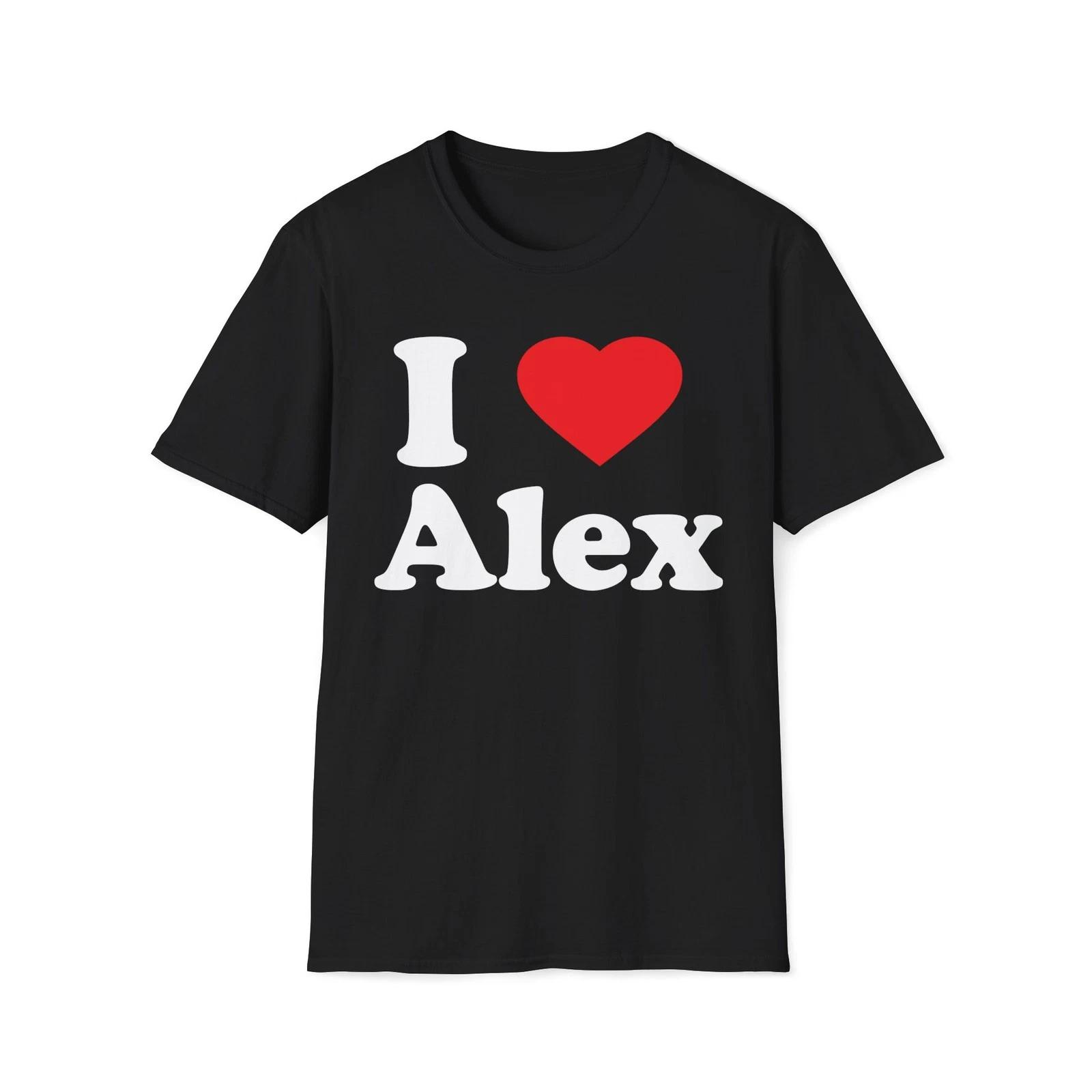I Love Alex T-Shirt | I Alex David Birthday Gift | Unisex Softstyle Tee M