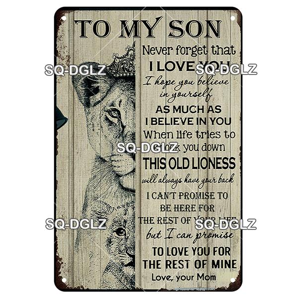 [SQ-DGLZ] To My Son Poster Love Metal Sign Vintage Plaque Tin Sign Plate Wall Room Decor For Bar Club Man Cave Art Painting Gift