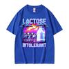 Lactose Intolerant Meme Graphic TShirt Retro Milk 90s Funny Humor T Shirts Unisex Women Casual Cotton Oversized T Shirt Streetwear