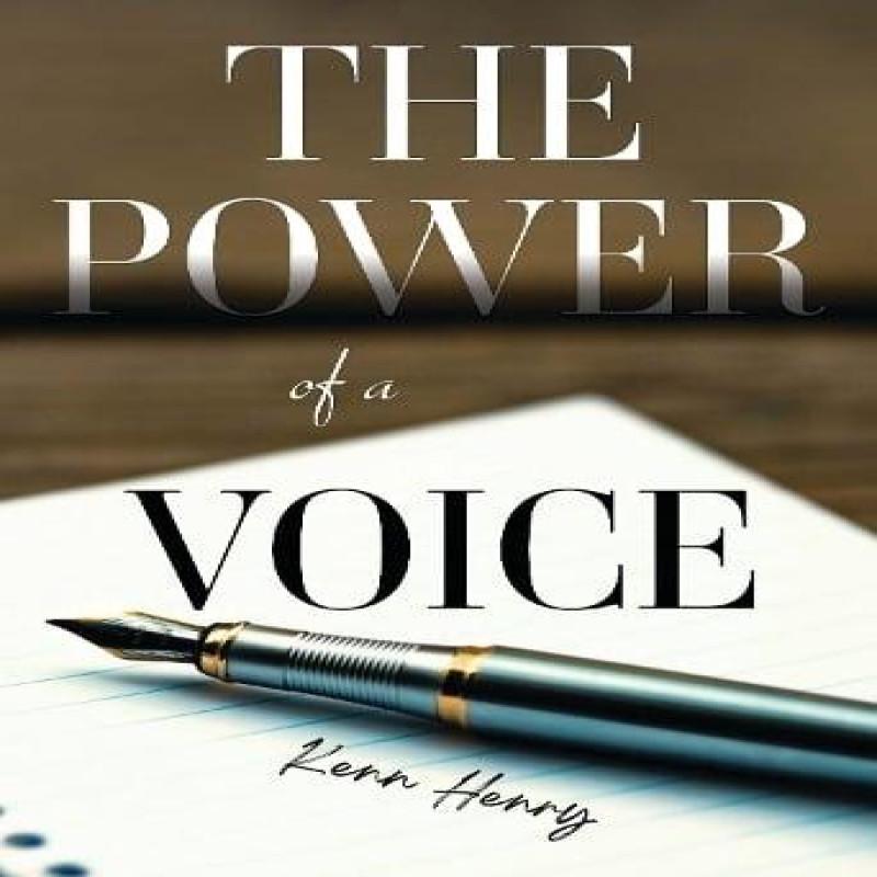 The Power of a Voice by Kenn Henry Paperback Book 9781835432730
