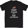 Keep Calm and Eat Ice Cream T-Shirt Funny Cone Sweets Food Humor Gift Tee