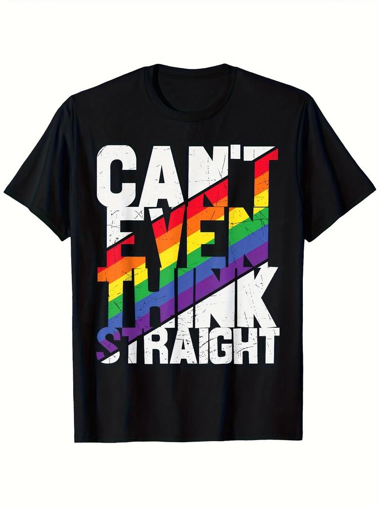 Men'S Can't Even for THINK Straight LGBTQ Pride Graphic T-Shirt 100% Rainbow Stripe Gay Rights Desig