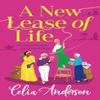 A New Lease of Life by Celia Anderson Paperback Book 9781836171454