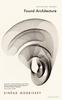 Found Architecture Paperback Book 9781784109318