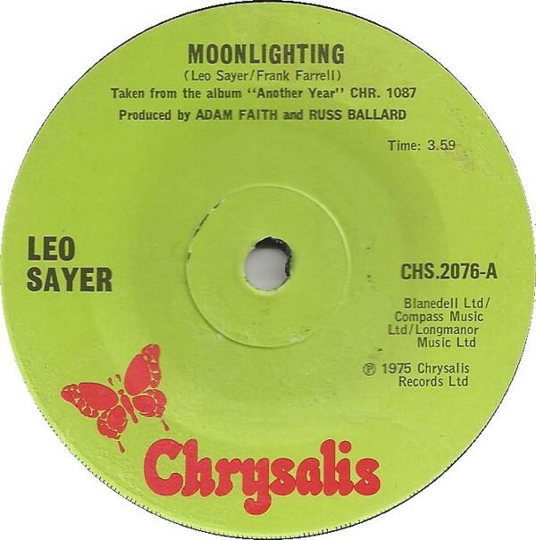 7inch Record LEO SAYER - Moonlighting CHS2076 Chrysalis 1975 UK Pop Used