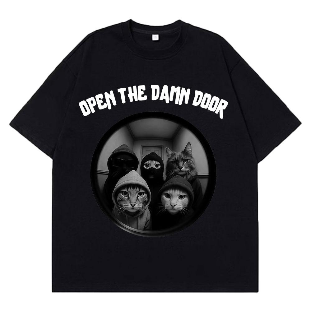 Open The Door Funny Cat Gang Meme TShirts Men Women Fashion Harajuku Tshirts Loose and Casual Cotton Retro Hiphop Tshirts