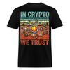 In Crypto We Trust maglietta Divertente maglietta Bitcoin ETH LTC XMR BTC Crypto T-Shirt S-6XL