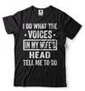 Funny Tshirt Gift for Husband Wife Tshirt Fathers Day Gift Humor Dad T Shirt