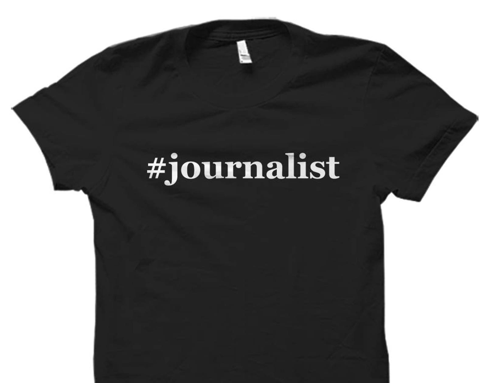 journalist shirt. journalist gifts. journalist tshirts. journalist apparel. journalism shirt. journalism gifts. hashtag journalist #OS1018 2XL
