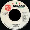 7inch Record RED DRAGON  Love Oonuh NONE DRAGON 1989 Jamaica Reggae Ska  Dub Used