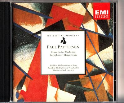 CD PATTERSON, LONDON PHIL ORCH & CHOIR - Patterson;Conc.for Orch/Mis  724356652927 EMI Classics 1997 Europe Classical Used