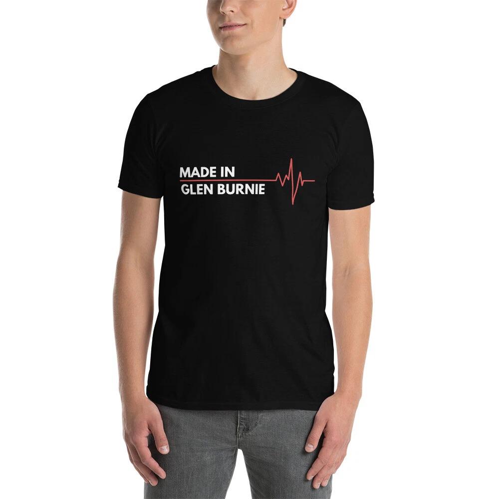 Born In Glen Burnie Maryland City Of Bith Classic Fit T-Shirt XXXXL