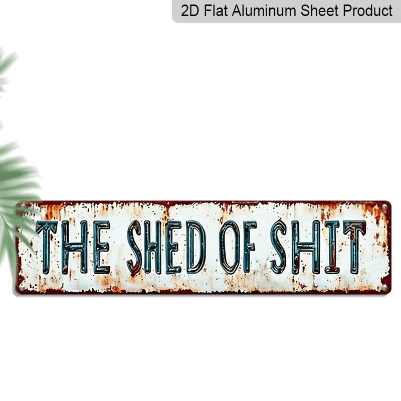 

Rustic Metal Sign The Shed of Shit - Aluminum Decorative Sign Outdoor Garden Wall Art for Home Bar Patio | Waterproof & Durable, 15.7×3.94inch 40cm x 10cm