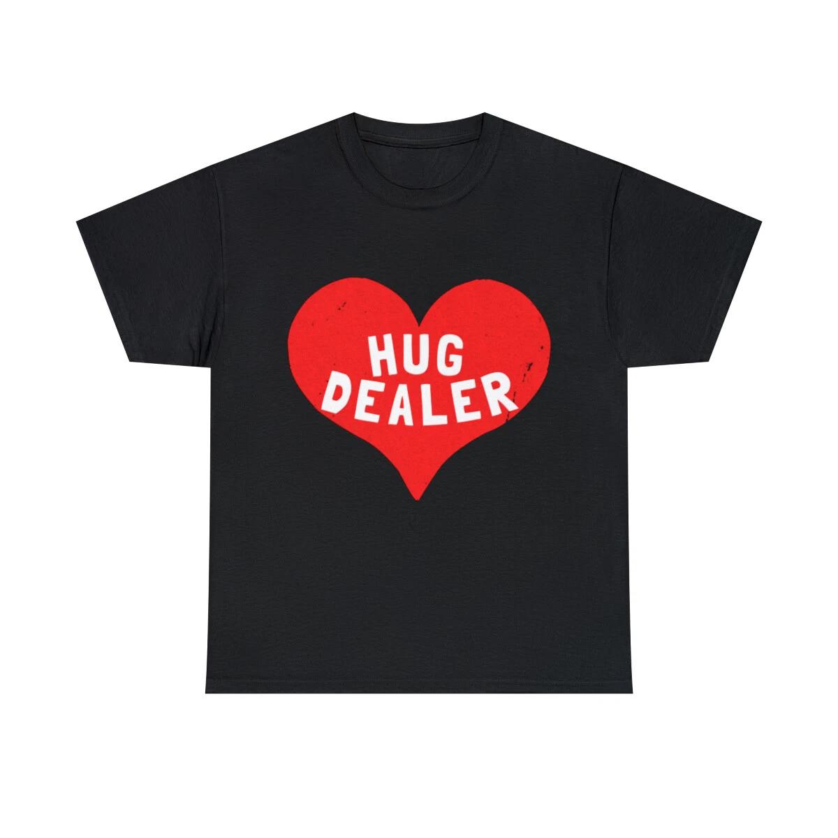 Hug Dealer Graphic Tee Shirt, S-5XL 2XL