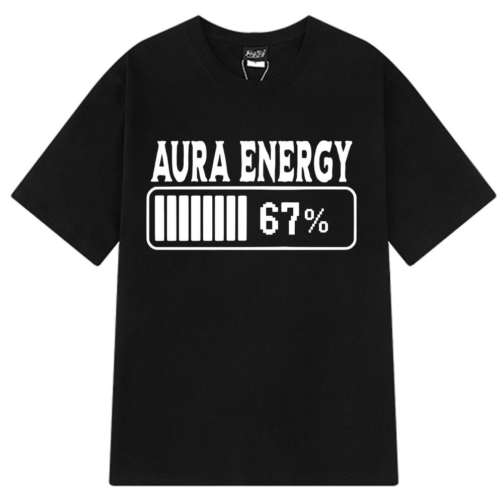 Aura Energy At 67 Funny Six Seven Meme T-Shirt Men Women Fashion Casual T-shirts Short-sleeved Harajuku Casual Hip-hop T-shirts 4XL