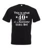 Funny 40th Birthday Tshirt Summer Cotton Oneck Short Sleeve Unisexs T Shirt Gift New Size S3xl