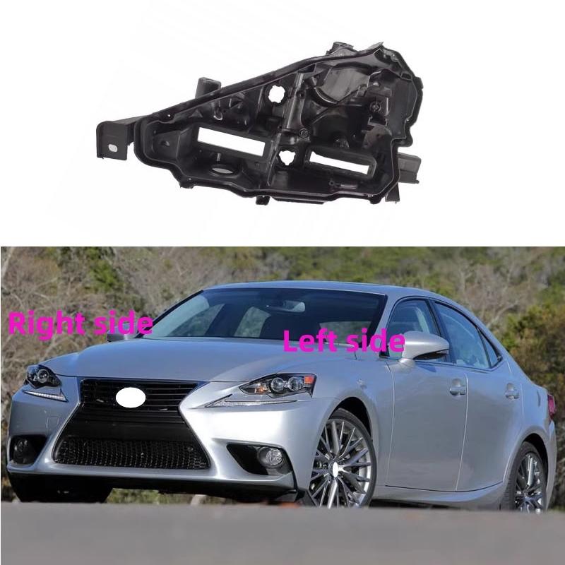 For Lexus IS IS200T IS300H 2013 2014 2015 Headlamp Base Headlight Rear Shell Headlight House Black Rear Shell