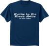 Men's t-shirt funny saying come to the dark side we have cookies tee shirt blue