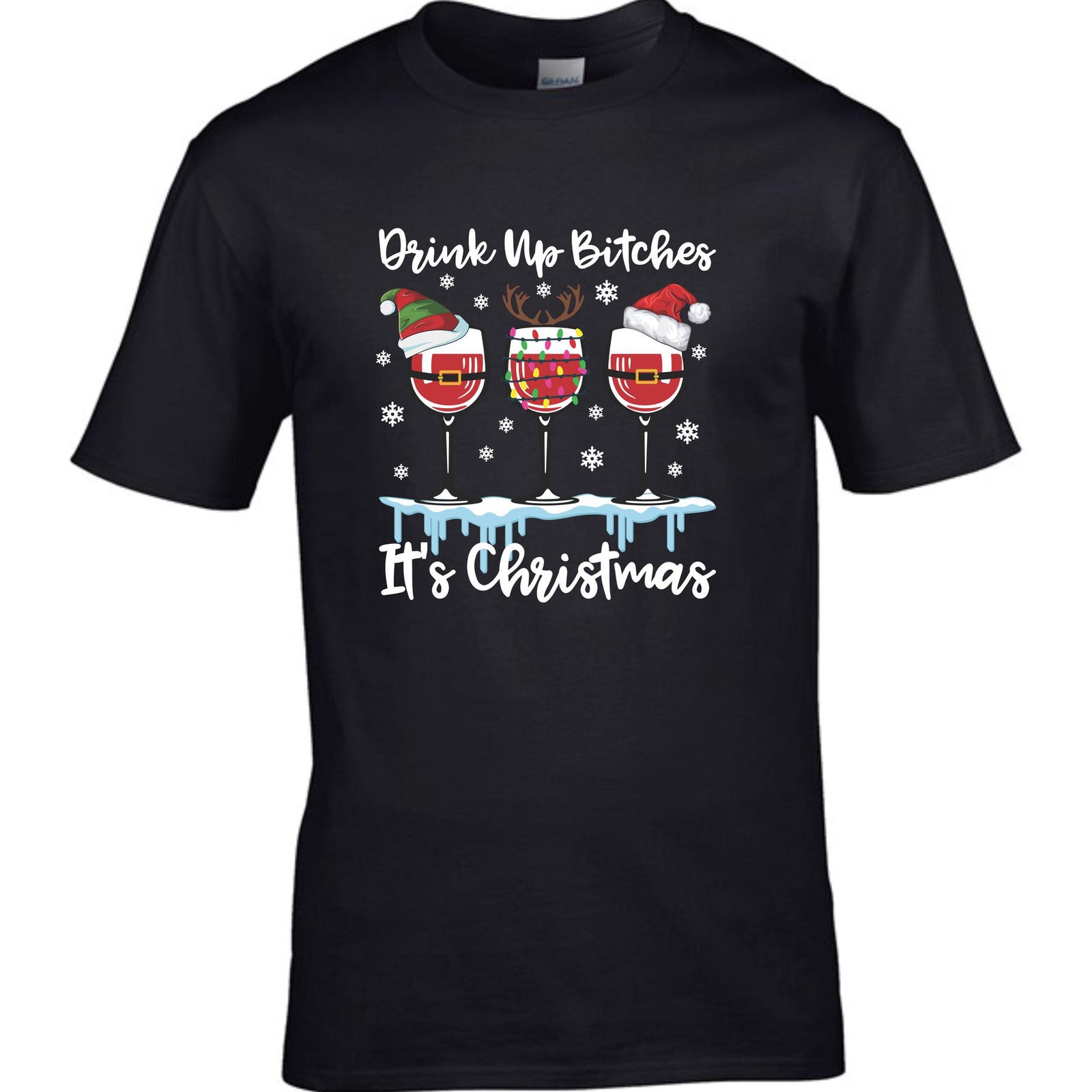 Drink Up Bitches T Shirt, Drink Up Bitches It s Christmas, 2024 Christmas Tee, B Unisex T-Shirt S