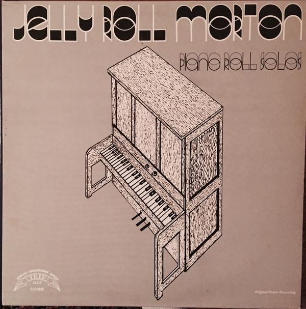 LP Record JELLY ROLL MORTON  Jelly Roll Morton  Piano Roll Solo TLP5805 TRIP US Jazz Used
