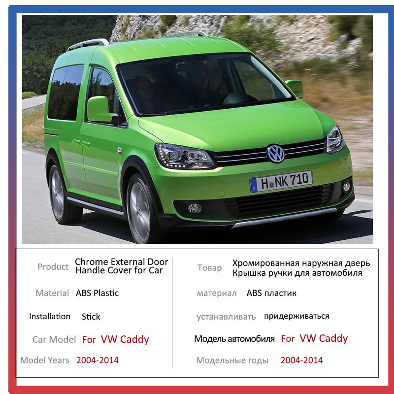 

Хромированный чехол с ручками для Volkswagen VW Caddy 2K 2004 2005 2006 2007 2008 2009 2010 2011 2012 2013 2014 автомобильные аксессуары наклейки