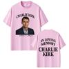 In Loveing Memory Charlie Kirk Freedom Tshirt Men Women Tribute Memorial American Hero Tee Patriotic Activism Shortsleeved Top