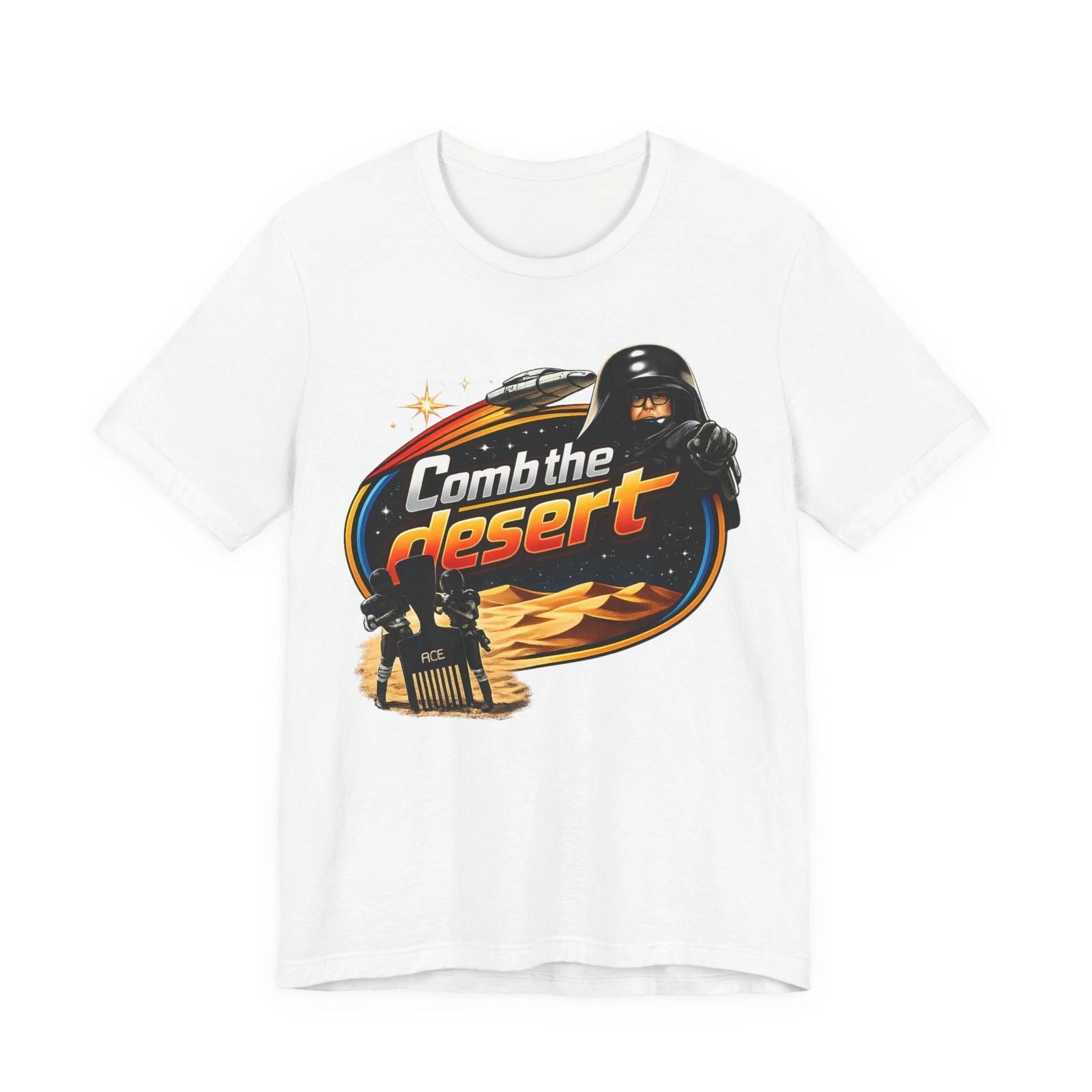 Comb the Desert T-shirt, Spaceballs Inspired, Movie Quote Shirt XL