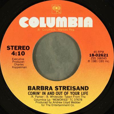 7inch Record BARBRA STREISAND - Comin' In And Out Of Your Life 1802621 Columbia 1981 US Pop Used