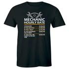 Mechanic Hourly Rate Men s T-Shirt Funny Humor Gift Tee 4XL