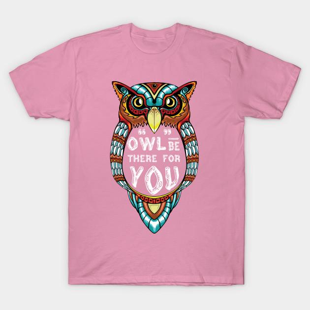 T Shirt Women Owl Be There For You Harajuku Print Kawaii Tshirt Summer Short Sleeve Female T-Shirt Top Tee