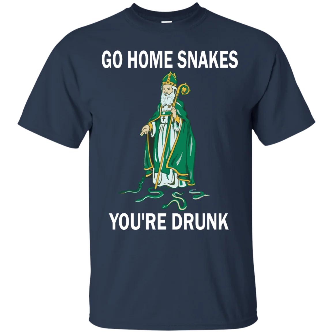 

Go Home Snakes Youre Drunk Funny St Patrick Paddys Day Irish T Shirt 100 Cotton ONeck Casual Tshirts New Size S3XL 4XL