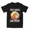 Tap Snap Or Nap Brazilian Jiu Jitsu BJJ T Shirt for Unisex 100 Cotton Casual TShirt MMA Submission Fighting Tees Clothing Gift
