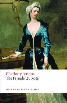 The Female Quixote by Charlotte Lennox Paperback Book 9780199540242