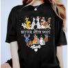 Disney Dogs Life Is Better With Dogs Tee Unisex Adult Kid Shirt 660099