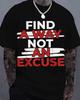 Unisexs Casual Tshirt Find Way Not An Excuse Enhance Printing Round Neck Short Sleeve Regular Fit All Year Comfortable Unisexs Top