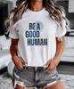 Sei ein guter Mensch - Verbreite Freundlichkeit & Positivität | Motivierendes 100% Baumwoll-T-Shirt Herren-T-Shirts Oberteil
