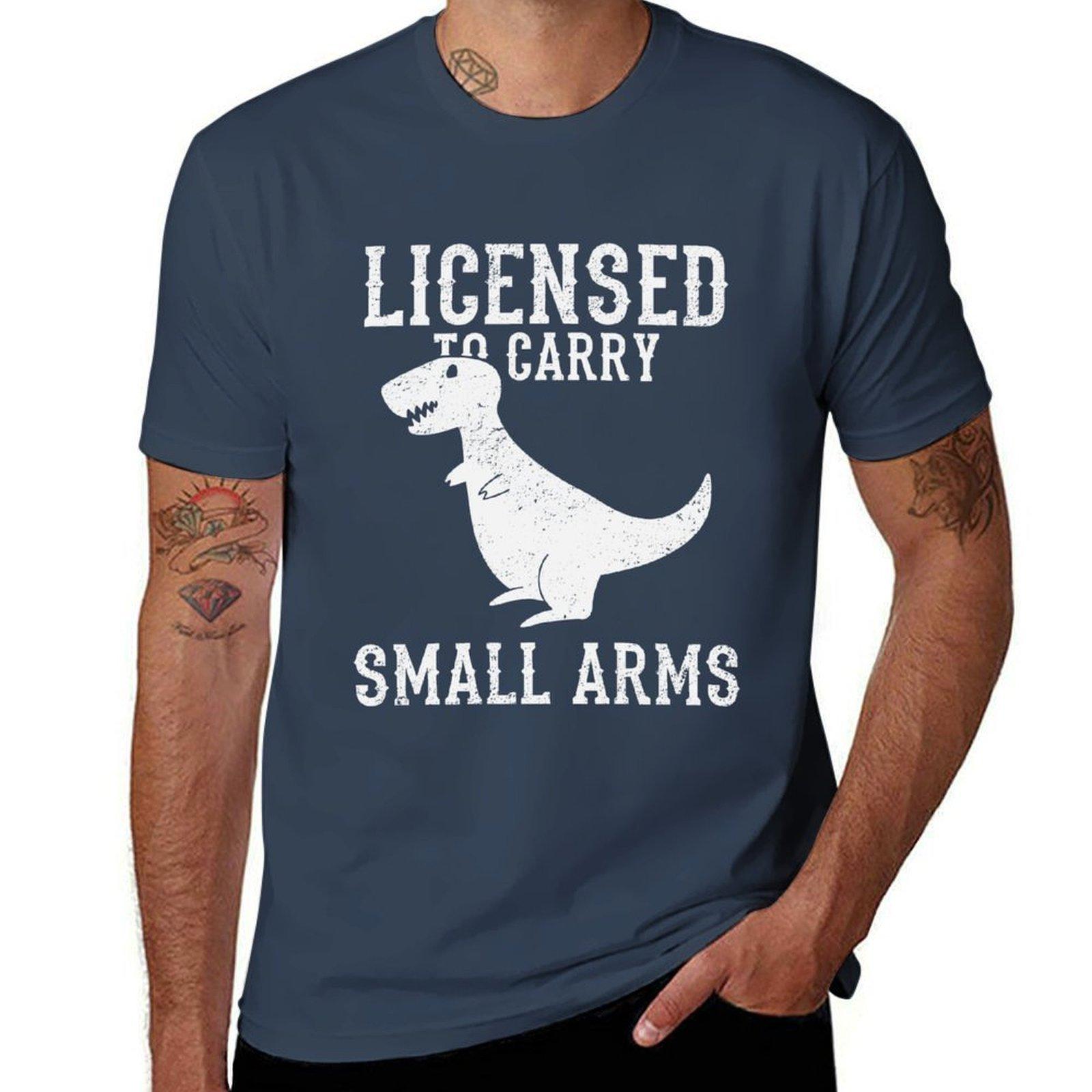 Licensed To Carry Small Arms T-Rex T-Shirt man t shirt luxury t shirt personalised T-Shirt S
