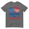 Fun Will Trade Sister For Firecrackers Funny Usa 4th Of July Tshirt
