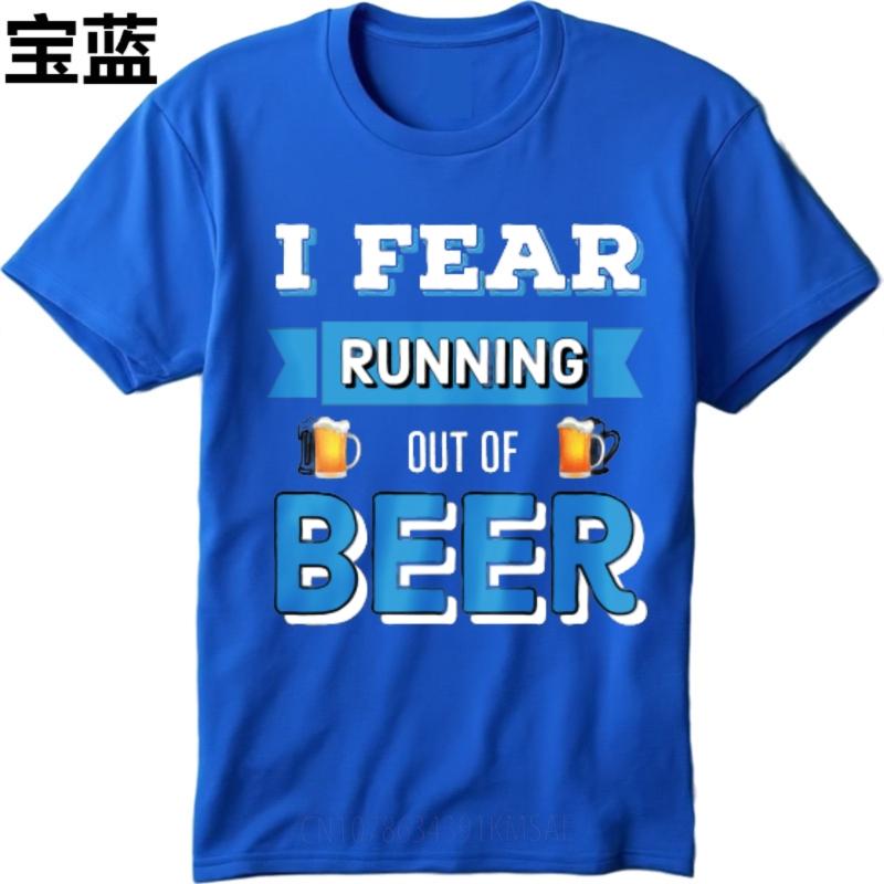 Minimalist Tshirt Plus Size Tshirt Crew Neck Tshirt Daily Wear I Fear Running Out Of Beer Retro Boys Tees Quick Dry Shirt