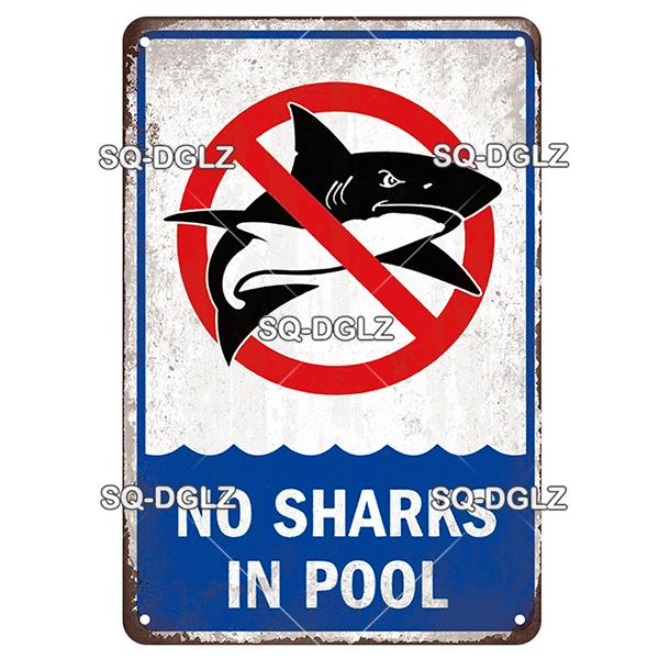 SQ-DGLZ Vintage Metallskylt Varning Haj Poolregler Tennskylt Havsbutiksskylt Hembar Väggdekor Klistermärke Dekorationsplatta Affisch